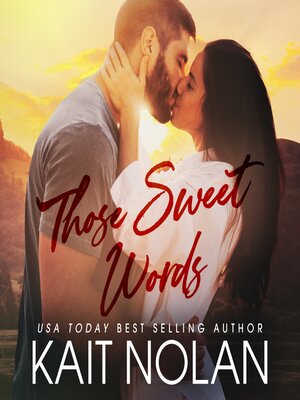 cover image of Those Sweet Words